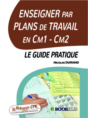 cover image of Enseigner par Plans de Travail en Cm1--Cm2